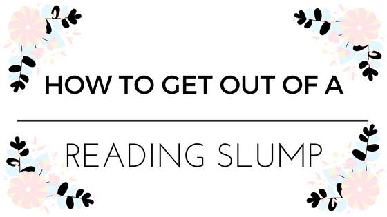 How To Get Out of a Reading&nbsp;Slump